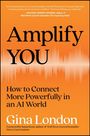 Gina London: Amplify You, Buch
