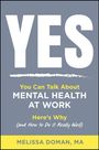 Melissa Doman: Yes, You Can Talk about Mental Health at Work, Buch