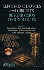"Electronic Devices and Circuits Beyond CMOS Technologies", Edited by Balwinder Raj, Naushad Alam, Shiromani Balmukund Rahi, and Parveen Kumar. Geometrische Muster im Hintergrund.