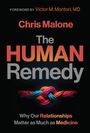 Chris Malone: The Human Remedy, Buch