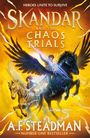 A. F. Steadman: Skandar and the Chaos Trials, Buch