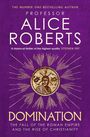 Alice Roberts: Domination, Buch