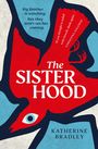 Katherine Bradley: The Sisterhood, Buch