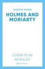 Gareth Rubin: Holmes and Moriarty, Buch