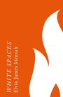 Elvin James Mensah: White Spaces, Buch