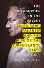 Michael Steinberger: The Philosopher in the Valley, Buch