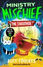Alex Foulkes: The Takeover, Buch