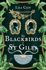 Lila Cain: The Blackbirds of St Giles, Buch