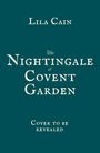 Lila Cain: The Nightingale of Covent Garden, Buch