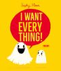 Sophy Henn: I Want Everything, Buch