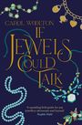 Carol Woolton: If Jewels Could Talk, Buch