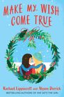 Rachael Lippincott: Make My Wish Come True, Buch