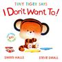 Smriti Halls: Tiny Tiger Says I Don't Want To, Buch