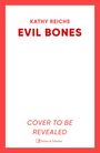 Kathy Reichs: Evil Bones, Buch