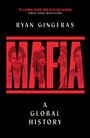 Ryan Gingeras: Mafia: A Global History, Buch