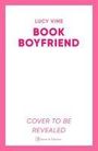 Lucy Vine: Book Boyfriend, Buch