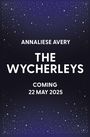 Annaliese Avery: The Wycherleys Book 1, Buch