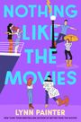 Lynn Painter: Nothing Like the Movies, Buch