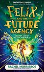 Rachel Morrisroe: Felix and the Future Agency, Buch