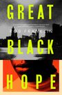 Rob Franklin: Great Black Hope, Buch