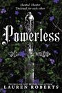 Lauren Roberts: Powerless: Deluxe Collector's Edition Hardback, Buch