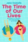 Jane Costello: The Time of Our Lives, Buch