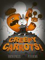 "CREEPY CARROTS!" in leuchtendem Orange. Ein erschrockener Hase steht vor gruseligen, animierten Karotten.