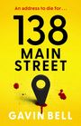 Gavin Bell: 138 Main Street, Buch
