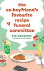 Saki Kawashiro: The Ex-Boyfriend's Favourite Recipe Funeral Committee, Buch