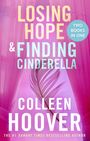 Colleen Hoover: Losing Hope / Finding Cinderella Bind-up, Buch