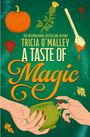 TRICIA O'MALLEY  
A TASTE OF MAGIC  
COVER TO BE REVEALED  
Pinker Rahmen, weißer Hintergrund.
