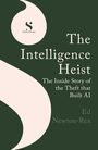 "Summit Books. The Intelligence Heist. Ed Newton-Rex. Final cover to be revealed."  
Dunkelgrüner Hintergrund, beige Formen.