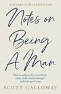 Text: "Notes on Being A Man", "SCOTT GALLOWAY". Beige Hintergrund, dunkelblaue und goldene Schrift.
