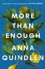 "MORE THAN ENOUGH ANNA QUINDLEN" steht über einer Illustration mit grünen Blättern auf blauem Hintergrund.