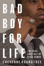 Cheyenne Roundtree: Bad Boy for Life, Buch
