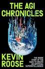 Text: "THE AGI CHRONICLES" und "KEVIN ROOSE". Darunter Erde, die in Pixeln zerfällt.