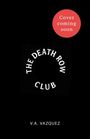 V. A. Vazquez: Death Row Club, Buch