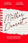 "Mother Dearest", Rezensionen von Alice Feeney, Kimberley Belle. Rote, zerrissene Notizseite, Schriftzug und Blutflecken.