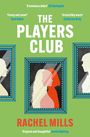 "The Players Club" von Rachel Mills. Zitate von Jill Santopolo, Sam Baker, Catherine Gray, Jennie Godfrey. Silhouetten und Rahmen.