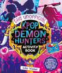 Lila Violet: The Unofficial K-Pop Demon Hunters Activity Book, Buch