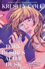 Kresley Cole: Dark Desires After Dusk, Buch