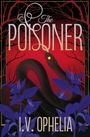 I. V. Ophelia: The Poisoner, Buch