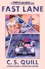 C. S. Quill: Fast Lane, Buch