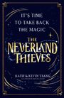 „IT'S TIME TO TAKE BACK THE MAGIC. THE NEVERLAND THIEVES.“ Dunkelblauer Hintergrund, goldene Buchstaben, Sterne.