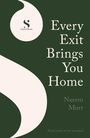 „Every Exit Brings You Home“ Naeem Murr. Dunkelgrüner Hintergrund mit weißer, geschwungener Linie. Summit Books Logo.