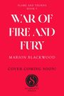 Marion Blackwood: War of Fire and Fury, Buch