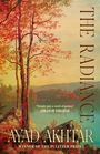 "THE RADIANCE", "Ayad Akhtar", "Simply put, a work of genius." Bäume mit Herbstlaub, ein See und Hügel im Hintergrund.