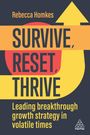 Rebecca Homkes: Survive, Reset, Thrive: Implementing High-Growth Strategy for Lasting Business Resilience, Buch
