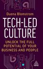 Duena Blomstrom: Tech-Led Culture: Unlock the Full Potential of Your Business and People, Buch