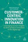 Erin B Taylor: Customer-Centric Innovation in Finance, Buch